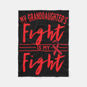 My Granddaughter's Fight Is My Fight Blood Cancer Fleece Blanket