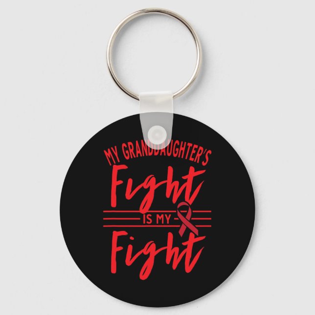 My Granddaughter's Fight Is My Fight Blood Cancer  Key Ring (Front)