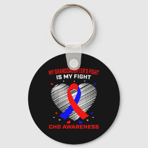 My Granddaughters Fight Is My Fight Chd Awareness Key Ring