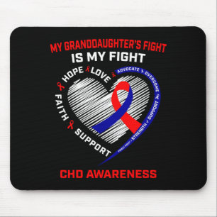 My Granddaughters Fight Is My Fight Chd Heart Dise Mouse Pad