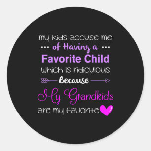My Grandkids Are My Favorite Funny Grandma  Classic Round Sticker