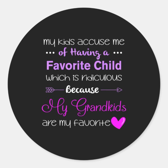 My Grandkids Are My Favorite Funny Grandma  Classic Round Sticker (Front)