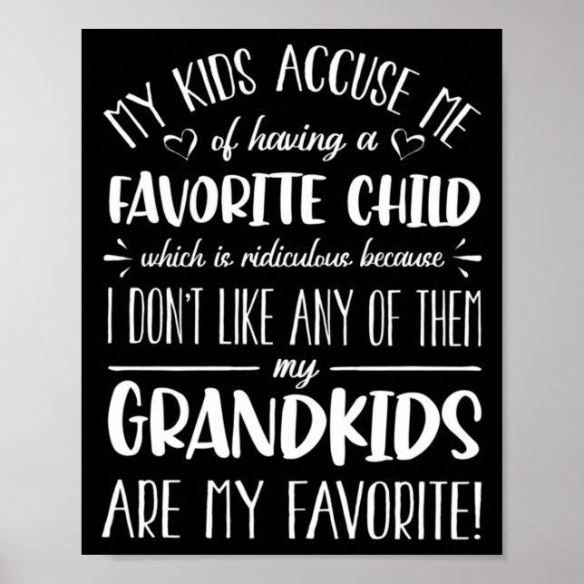 My Grandkids Are My Favorite Funny Grandmother G  Poster (Front)