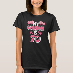 My Grandma Is 70 Years Old Granny 70th Birthday T-Shirt