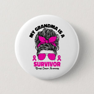 My Grandma Is A Survivor Breast Cancer Support Pin