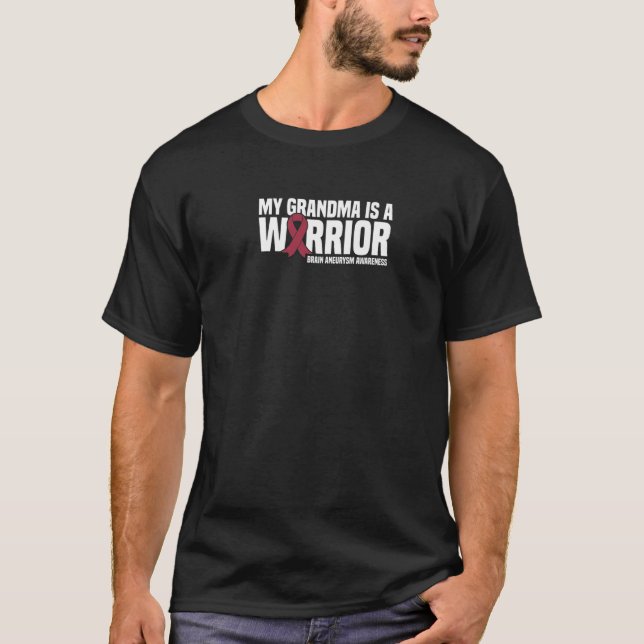 My Grandma Is A Warrior Brain Aneurysm Awareness  T-Shirt (Front)