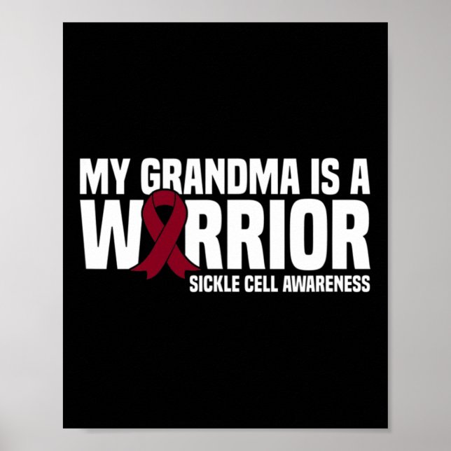 My Grandma is a Warrior Sickle Cell Awareness  Poster (Front)
