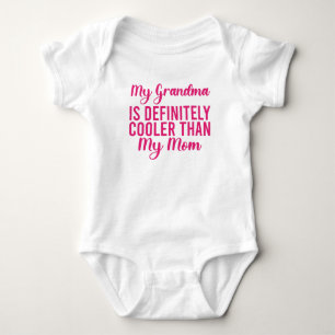 My Grandma Is Definitely Cooler Than My Mum Baby Bodysuit