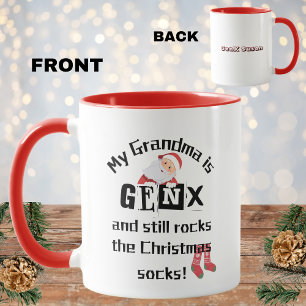 My Grandma Is GenX And Still Rocks The Xmas Socks Mug