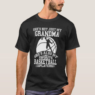 My Grandma Is My Favourite Basketball Player Sport T-Shirt