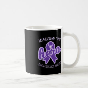 My Grandma is my Hero Pancreatic Cancer Awareness  Coffee Mug