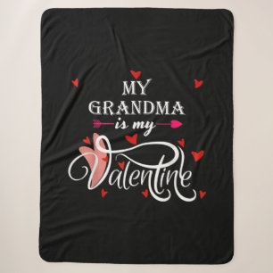 My Grandma Is My Valentine Valentines Day Grandson Sherpa Blanket