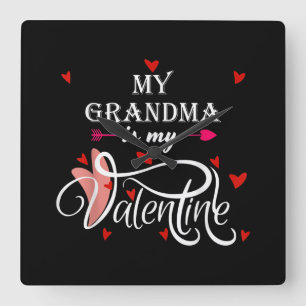 My Grandma Is My Valentine Valentines Day Grandson Square Wall Clock