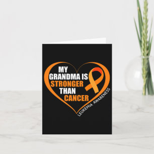 My Grandma Is Stronger Than Cancer Leukaemia Aware Card