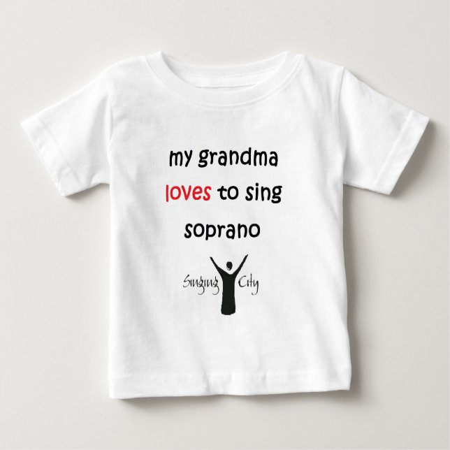 My grandma loves to sing soprano baby T-Shirt (Front)
