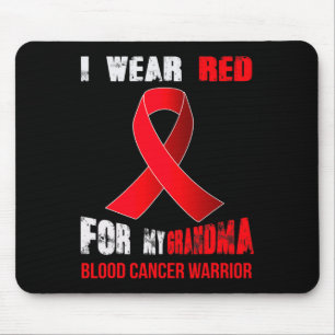 MY GRANDMA- MY BLOOD CANCER WARRIOR MOUSE PAD
