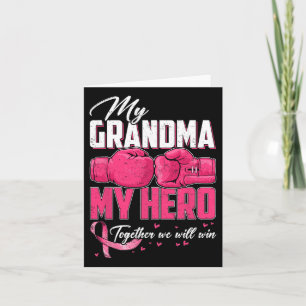 My Grandma My Hero Together We Will Win Breast Can Card
