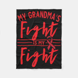 My Grandma's Fight Is My Fight Blood Cancer Awaren Fleece Blanket