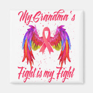 My Grandma's Fight Is My Fight Breast Cancer Magnet
