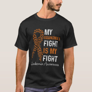 My Grandma's Fight Is My Fight Leukaemia Cancer Aw T-Shirt