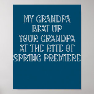My Grandpa Beat Up Your Grandpa at The Rite of Poster