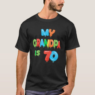 My Grandpa is 70 Years Old Grampa 70th Birthday Id T-Shirt