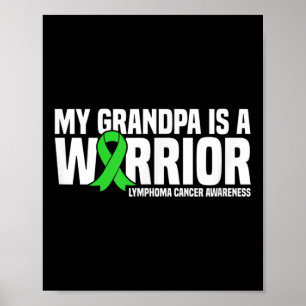 My Grandpa Is A Warrior Lymphoma Cancer Awareness Poster