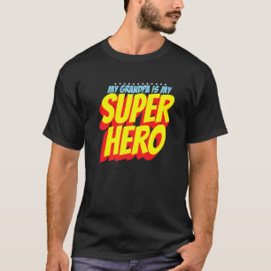 My Grandpa Is My Superhero Father's Day Men's Gran T-Shirt