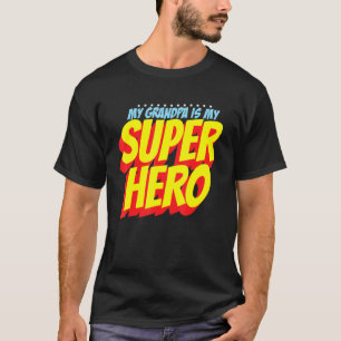 My Grandpa Is My Superhero Father's Day Men's Gran T-Shirt