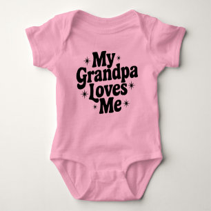 My Grandpa Loves Me granddaughter Baby Bodysuit