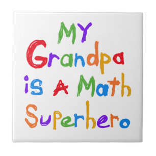 My Grandpa Math Superhero T-shirts and Gifts Ceramic Tile