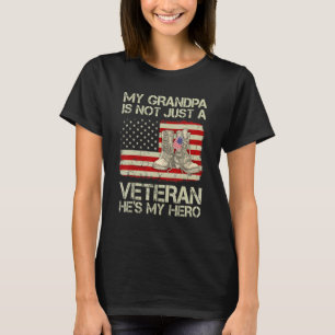 My Grandpa Not Just Veteran He Is Hero Combat Boot T-Shirt