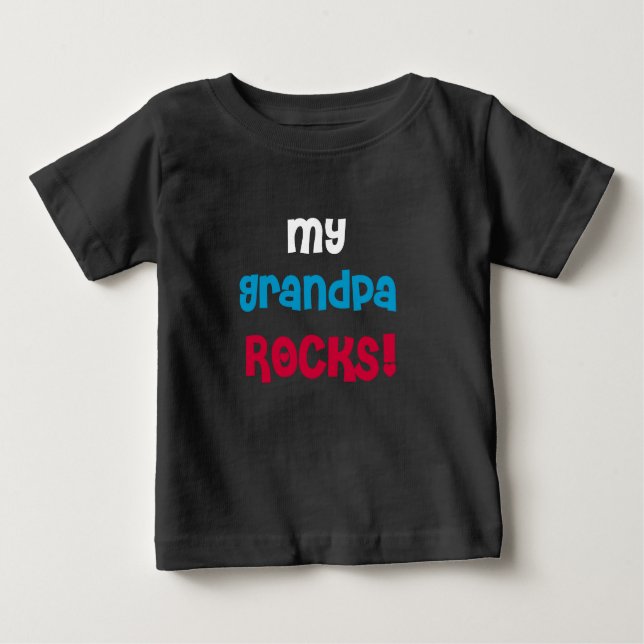 My Grandpa Rocks Baby T-Shirt (Front)