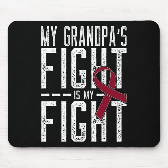 My Grandpa's Fight is My Fight Sickle Cell Anaemia Mouse Pad (Front)