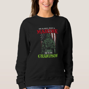 My Grandson Is A Marine Proud Grandma Proud Grandp Sweatshirt