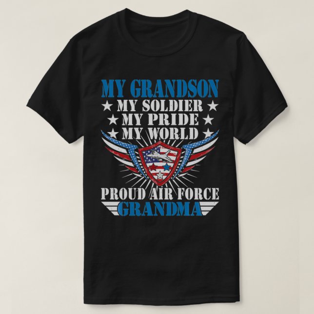 My Grandson Is A Soldier Airman Proud Air Force Gr T-Shirt (Design Front)