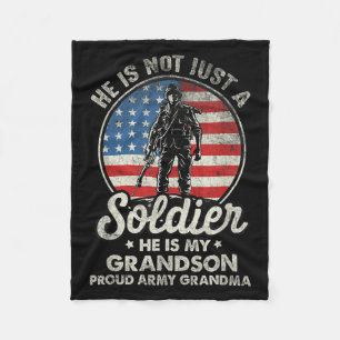 My Grandson Is A Soldier Quote Proud Army Grandma  Fleece Blanket