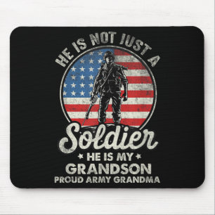 My Grandson Is A Soldier Quote Proud Army Grandma  Mouse Pad