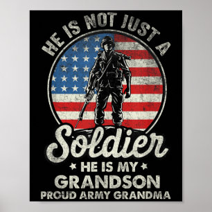 My Grandson Is A Soldier Quote Proud Army Grandma Poster