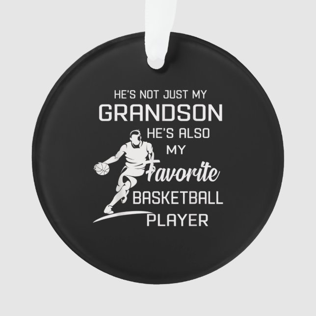 My Grandson Is My Favourite Basketball Player Ornament (Front)
