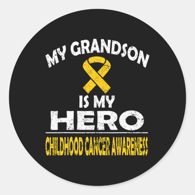 MY GRANDSON IS MY HERO CHILDHOOD CANCER AWARENESS  CLASSIC ROUND STICKER (Front)
