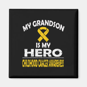 MY GRANDSON IS MY HERO CHILDHOOD CANCER AWARENESS MAGNET