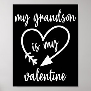 My Grandson Is My Valentine Cute Valentines Day Poster