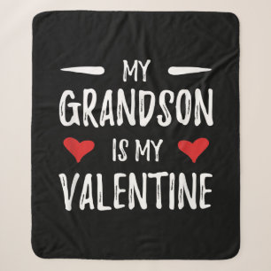 My Grandson Is My Valentine for Grandma Sherpa Blanket