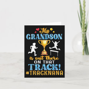 My Grandson Is Out There On That Track Help Proud Card