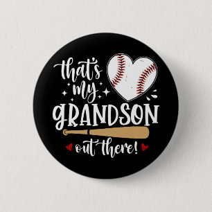 My Grandson Out There Baseball Grandma Mothers Day 6 Cm Round Badge