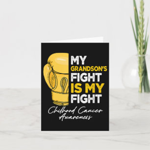 My Grandsons Fight Is My Fight Childhood Cancer Aw Card