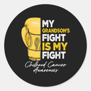 My Grandsons Fight Is My Fight Childhood Cancer Aw Classic Round Sticker
