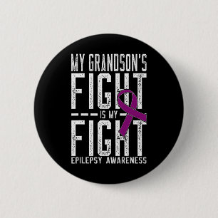 My Grandson's Fight is My Fight Epilepsy Awareness 6 Cm Round Badge
