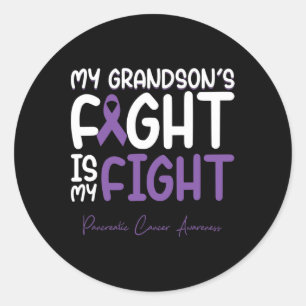 My Grandson's Fight Is My Fight Pancreatic Cancer Classic Round Sticker